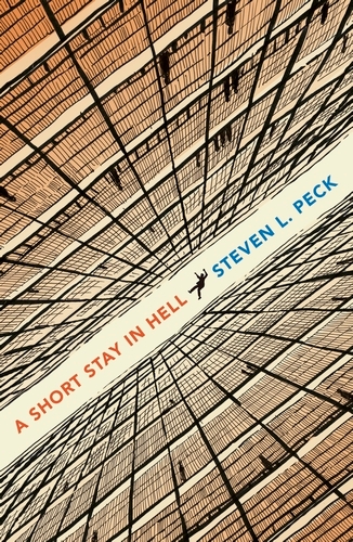 Book cover of A Short Stay in Hell by Steven L. Peck
