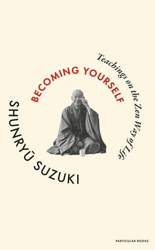Book cover of Becoming Yourself by Shunryu Suzuki