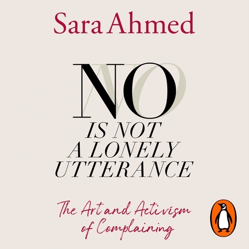 Book cover of No Is Not a Lonely Utterance by Sara Ahmed