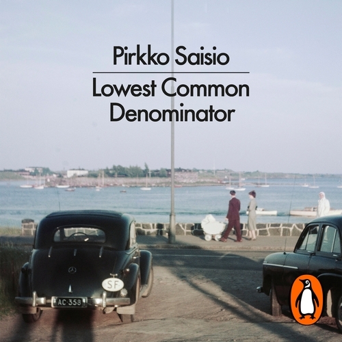 Book cover of #1 - Lowest Common Denominator by Pirkko Saisio