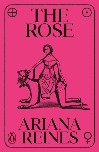 Book cover of The Rose by Ariana Reines