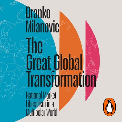 Book cover of The Great Global Transformation by Branko Milanovic
