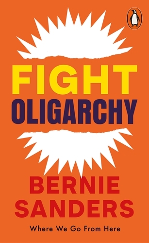 Book cover of Fight Oligarchy by Bernie Sanders