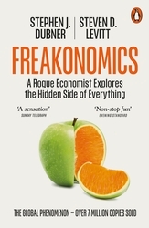 Book cover of Freakonomics by Steven D. Levitt, Stephen J. Dubner
