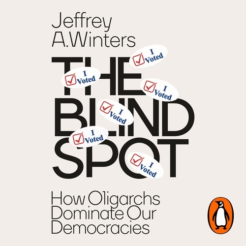 Book cover of The Blind Spot by Jeffrey A. Winters