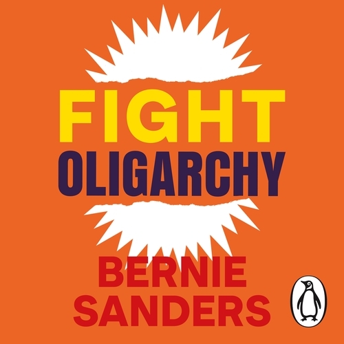 Book cover of Fight Oligarchy by Bernie Sanders