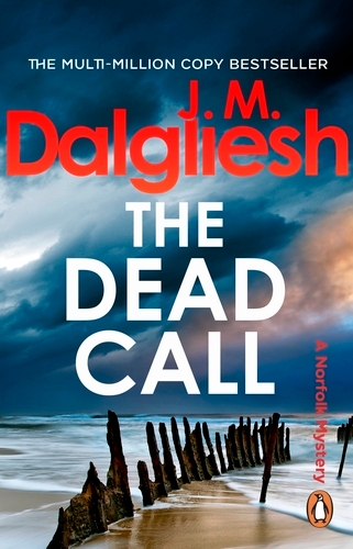 Book cover of #6 - The Dead Call by J M Dalgliesh