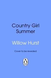 Book cover of Country Girl Summer by Willow Hurst