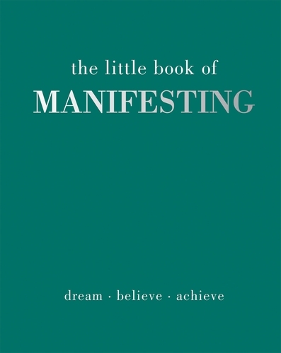 Book cover of The Little Book of Manifesting by Joanna Gray
