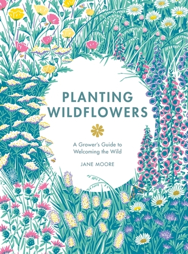 Book cover of Planting Wildflowers by Jane Moore