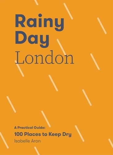 Book cover of Rainy Day London by Isabelle Aron