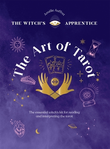 Book cover of The Art of Tarot by Amelie Auffret