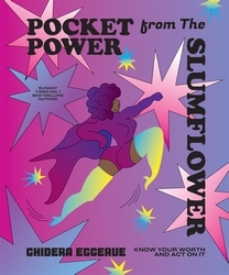 Book cover of Pocket Power from The Slumflower by Chidera Eggerue