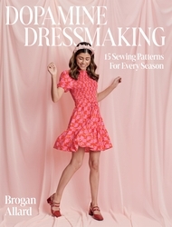 Book cover of Dopamine Dressmaking by Brogan Allard