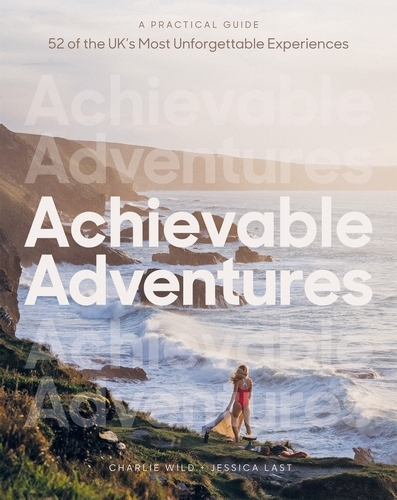 Book cover of Achievable Adventures by Charlie Wild, Jessica Last