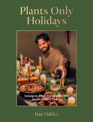 Book cover of Plants Only Holidays by Gaz Oakley