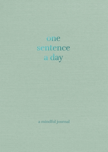 Book cover of One Sentence a Day by Quadrille