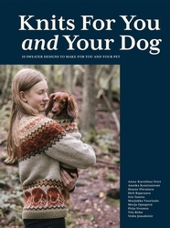 Book cover of Knits for You and Your Dog by Anna-Karoliina Tetri, Annika Konttaniemi, Hanne Piirainen, Heli Rajavaara