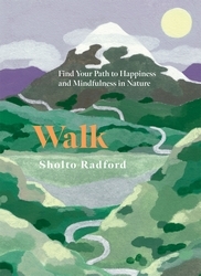 Book cover of Walk by Sholto Radford