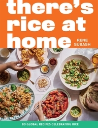 Book cover of There's Rice at Home by Rene Subash