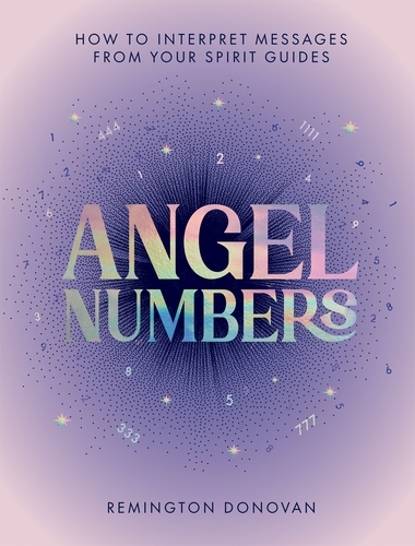 Book cover of Angel Numbers by Remington Donovan