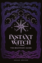Book cover of INSTANT WITCH by Megan Archer