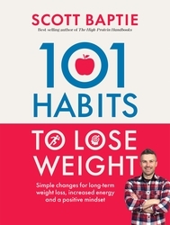 Book cover of 101 Habits to Lose Weight by Scott Baptie