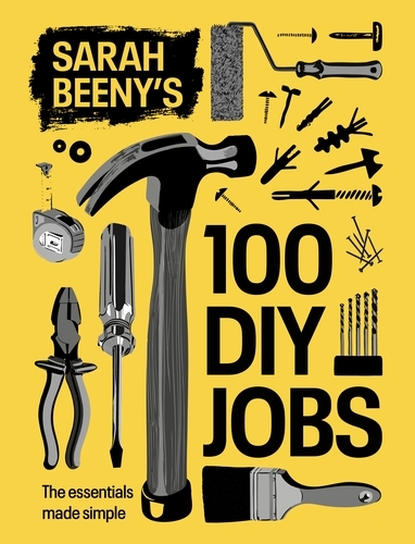 Book cover of Sarah Beeny's 100 DIY Jobs by Sarah Beeny