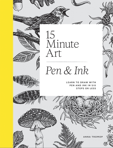 Book cover of 15-Minute Art Pen & Ink by Anna Tromop
