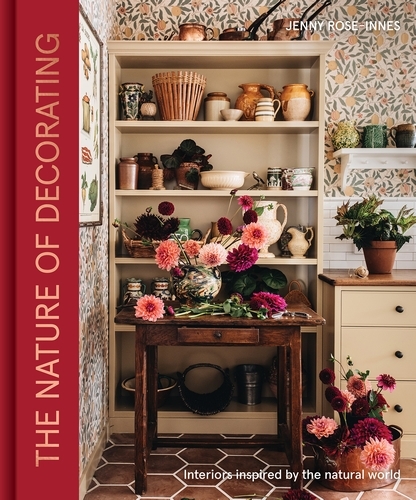 Book cover of The Nature of Decorating by Jenny Rose-Innes