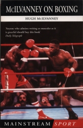 Book cover of McIlvanney On Boxing by Hugh McIlvanney, H McIlvanney