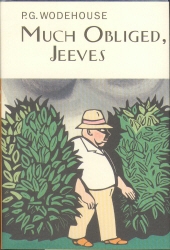 Book cover of Much Obliged, Jeeves by P.G. Wodehouse