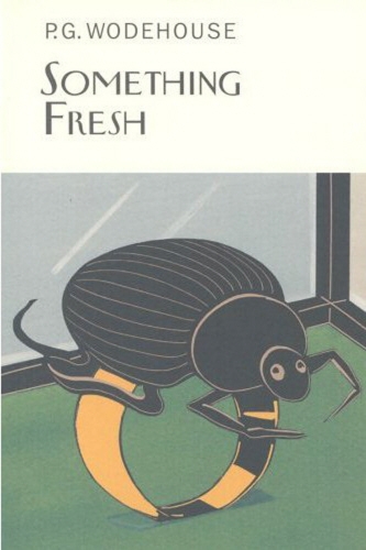 Book cover of Something Fresh by P.G. Wodehouse