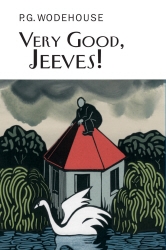 Book cover of Very Good, Jeeves! by P.G. Wodehouse