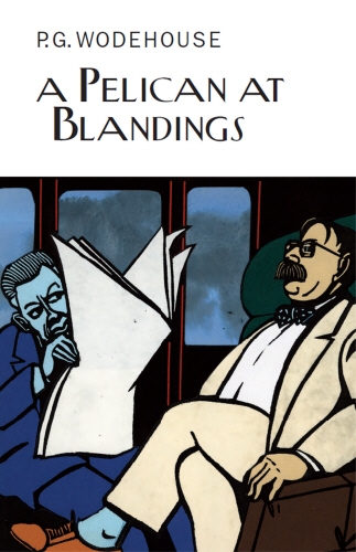 Book cover of A Pelican at Blandings by P.G. Wodehouse