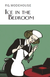 Book cover of Ice in the Bedroom by P.G. Wodehouse