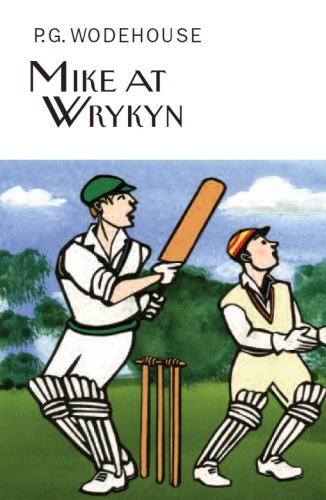 Book cover of Mike at Wrykyn by P.G. Wodehouse