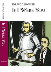 Book cover of If I Were You by P.G. Wodehouse