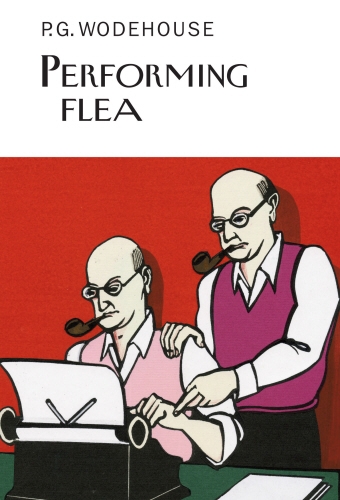 Book cover of Performing Flea by P.G. Wodehouse