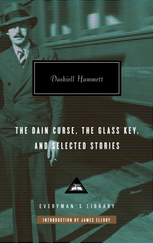 Book cover of The Dain Curse, The Glass Key, and Selected Stories by Dashiell Hammett