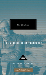 Book cover of The Stories of Ray Bradbury by Ray Bradbury