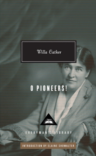 Book cover of O Pioneers! by Willa Cather
