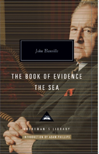 Book cover of The Book of Evidence & The Sea by John Banville