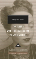 Book cover of The Lover, Wartime Notebooks, Practicalities by Marguerite Duras