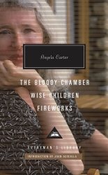 Book cover of The Bloody Chamber, Wise Children, Fireworks by Angela Carter