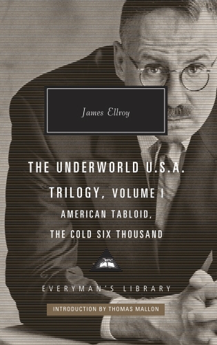 Book cover of American Tabloid and The Cold Six Thousand by James Ellroy
