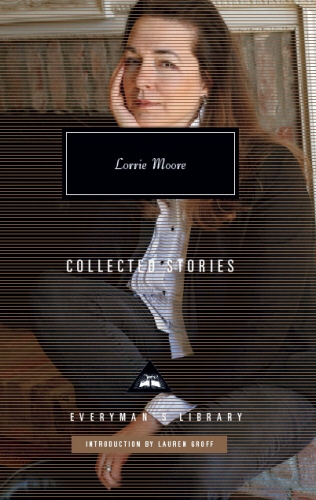 Book cover of Collected Stories by Lorrie Moore