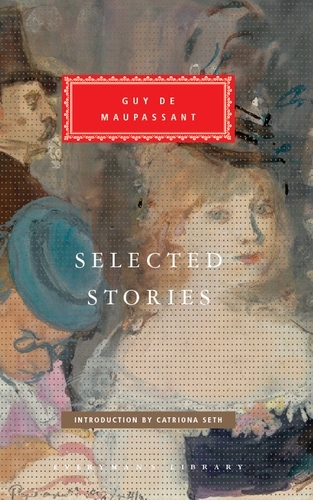 Book cover of Selected Stories by Guy de Maupassant