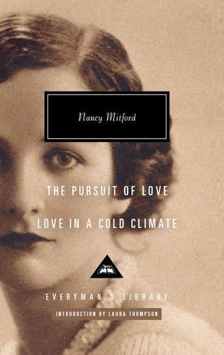 Book cover of Love in a Cold Climate & The Pursuit of Love by Nancy Mitford