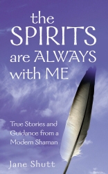 Book cover of The Spirits Are Always With Me by Jane Shutt